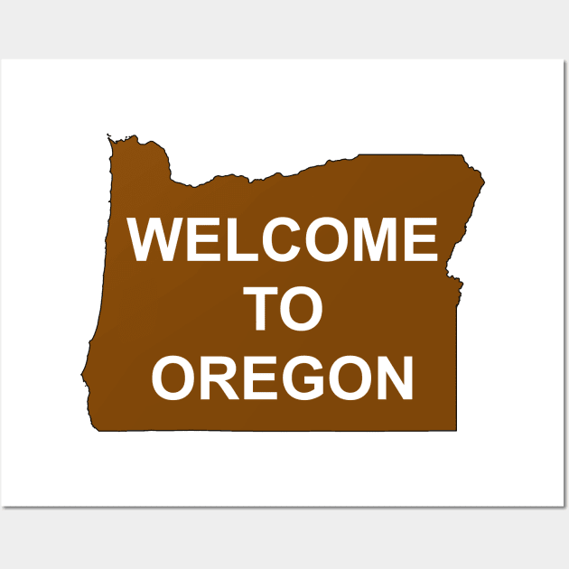 Welcome to Oregon Wall Art by Explore The Adventure